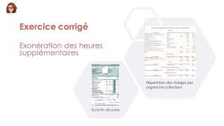 Gestion paie: Bulletin de paie corrigé avec HS exonérées - répartition des charges entre organismes