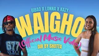 Bibao - Waigho (Official Music Video) ft. Lonna