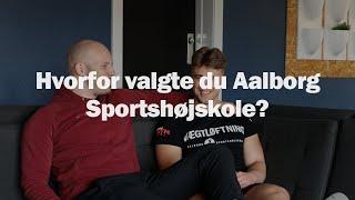 Højskole Q&A |  Hvorfor valgte du Aalborg Sportshøjskole?