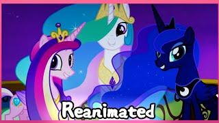 You'll Play Your Part REANIMATED (MLP Song) COLLAB