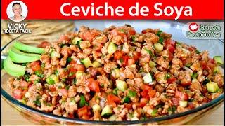 CEVICHE DE SOYA | Vicky Receta Facil