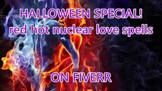 RED HOT NUCLEAR LOVE SPELLS by  PsychicS (Psychic Spirit) on Fiverr