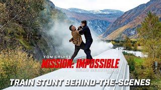 Mission: Impossible – Dead Reckoning | Train Stunt Behind-The-Scenes - Tom Cruise