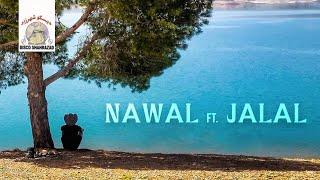 Azrou Wakha Yaqsah | Nawal ft. Jalal (Official Audio)