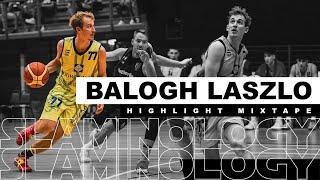 Balogh László Highlight Mixtape 2023/24 season - Vásárhelyi Kosársuli