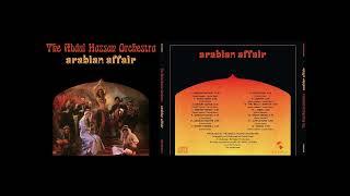 The Abdul Hassan Orchestra / Arabian Affair / Full Album