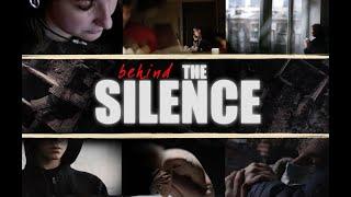 The documentary "Behind the Silence"