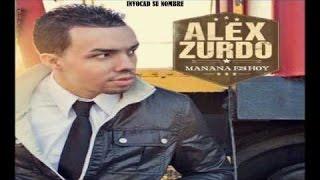 Alex Zurdo - 2012 - Mañana es hoy (Full Album)