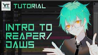 Youtaite Resources Tutorial: Intro to Reaper & DAWs