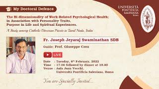 Doctoral Defence | Fr. Joseph Jeyaraj SDB | Bi-dimensionality of Work-Related Psychological Health