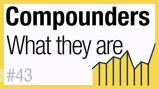 What is a compounder? What we look for in stocks