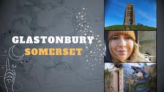 Glastonbury | The Most MAGICAL Town In The UK?!