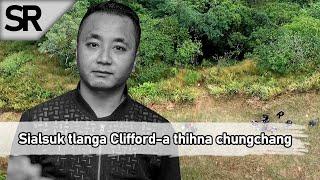 SR : Sialsuk Tlang a Clifford-a thihna chungchang