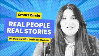 Starting Again from Scratch: Natalie Masters a New Industry Against All Odds! A Smart Circle Story