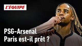 Ligue des champions : Le PSG est-il prêt avant d'affronter Arsenal ?