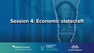 Session 4: Economic statecraft