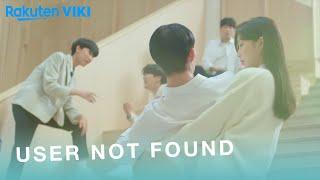 User Not Found - EP1 | Bae Jin Young Falls Into Shin So Hyun’s Arms | Korean Drama