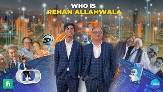 Who is Rehan Allahwala | Saad Allahwala