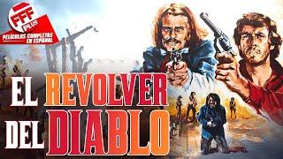 EL REVOLVER DEL DIABLO | Película Completa del VIEJO OESTE en Español