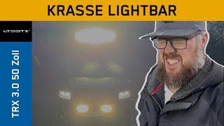 Lightbar Upgrade || TRX 3.0 50 Zoll AMBER von LTPRTZ || SCHALLDOSE ON TOUR