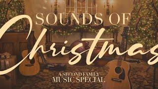 Sounds of Christmas: A Second Family Music Special