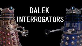 Who are the Dalek Interrogators?