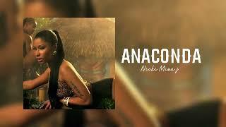 Anaconda - Nicki Minaj (sped up)