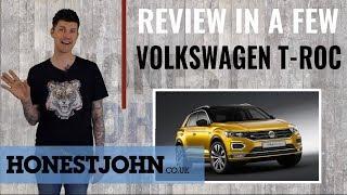 Car review in a few | Volkswagen T-Roc 2018 - watch this before you buy that Tiguan...