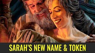 Why Did Abraham and Sarah Receive New Names and Tokens? (Knowhy #630)