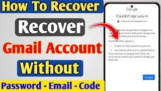 How to recover Google account Without password & email | Gmail  ka password bhul Jane par kya kare