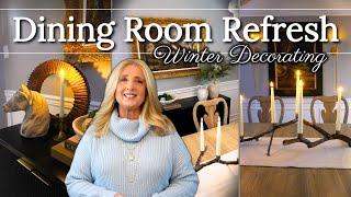 Dining Room Refresh || Winter Decorating