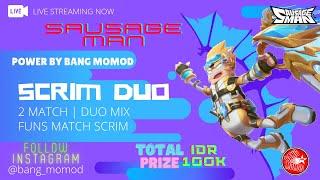 [LIVE] SAUSAGE MAN | Scrim Duo Mix Momod