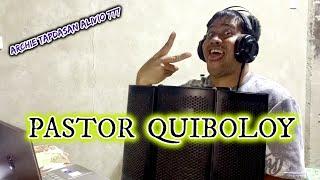 PASTOR QUIBOLOY | parody song | By Archie Tapdasan Alivio 777