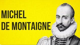 PHILOSOPHY - Montaigne