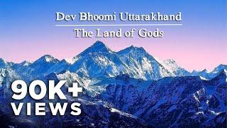 Dev Bhoomi Uttarakhand | The Land of Gods | Hindi Documentary | Places to see in Uttarakhand