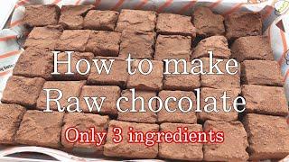 HOW TO MAKE RAW CHOCOLATE |生チョコの作り方