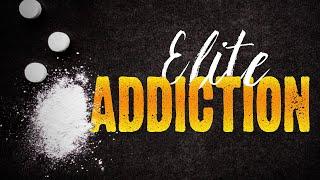 Elite Addiction