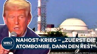 KRIEG IN NAHOST: "Zuerst die Atombombe"! Trump gegen Biden – Israel soll Irans Atomanlagen angreifen