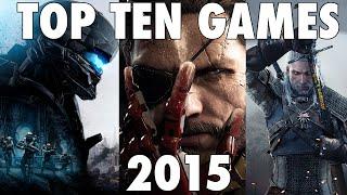 Troidy's Top Ten Games - 2015