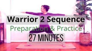 Learn Yoga Sequence Warrior 2, Extended Side Angle, Triangle, Half Moon | Prep & Practice | 27 Mins