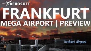 Aerosoft Mega Airport FRANKFURT for MSFS - Preview [4K]