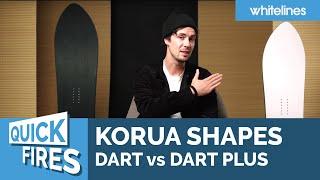 KORUA Shapes Dart vs Dart Plus | Whitelines Quickfire Reviews