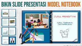 Cara Buat Slide Presentasi PowerPoint Model Notbook