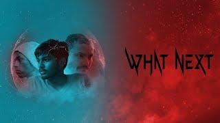 What Next || by archivers || Harsh Randhawa || Aman Deep || Sandeep Singh