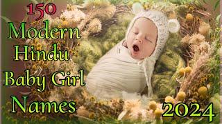 Top 150 Modern Hindu baby Girl names || baby girl names || unique baby girl names