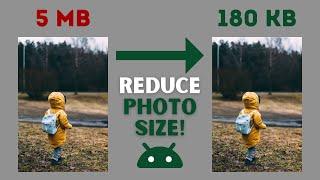 How to Reduce Photo Size on Android [MB to KB]