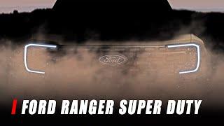 Ford Ranger Super Duty Coming In 2026