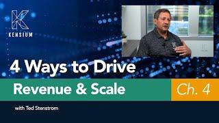 4 Ways to Drive Revenue & Scale