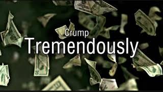 Crump - Tremendously