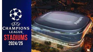 UEFA Champions League All Stadiums 2024/2025 #uefa